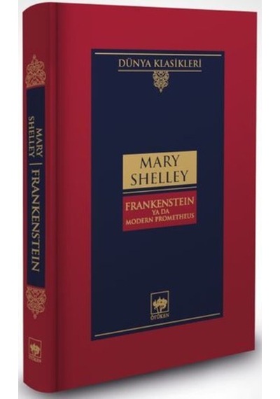 Frankenstein - Ya Da Modern Prometheus
