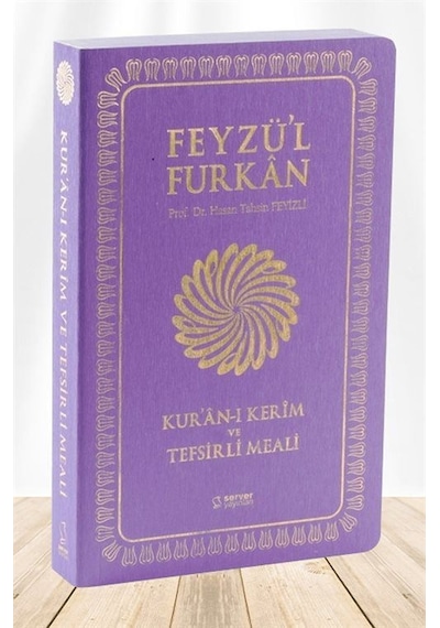 Feyzü'l Furkan Kur'an-ı Kerim ve Tefsirli Meali Mushaflı