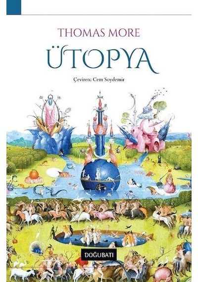 Ütopya - Thomas More - Doğu Batı Yayınları