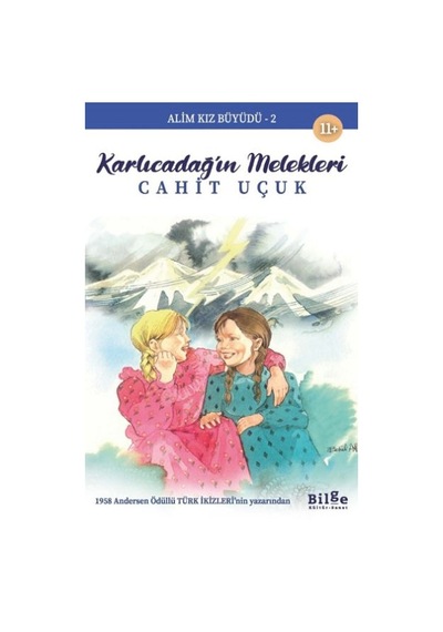 Alim Kız Büyüdü 2 Karlıcadağ In Melekleri