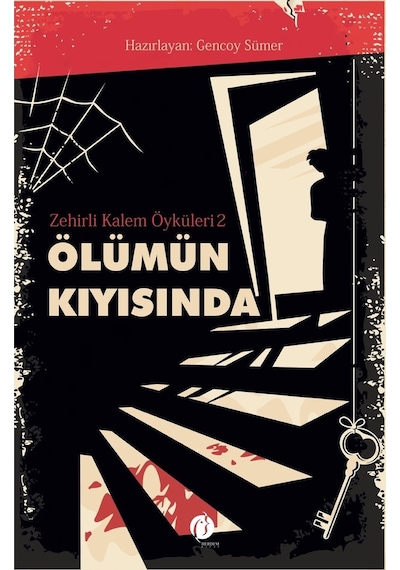 Ölümün Kıyısında - Zehirli Kalem Öyküleri 2- Herdem Kitap