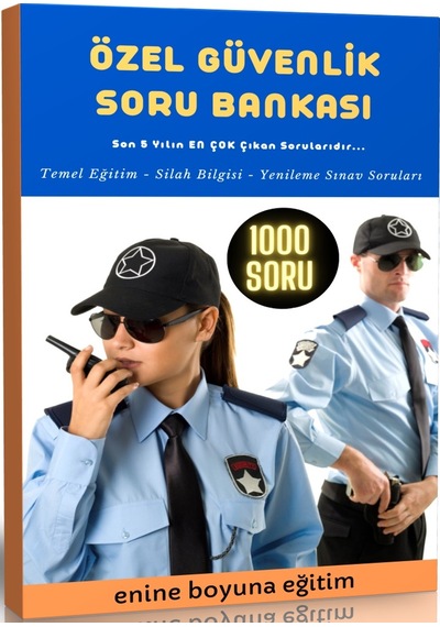 Özel Güvenlik Soru Bankası Çıkmış ve Çıkacak Sorular