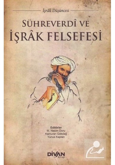 Sühreverdi ve İşrak Felsefesi- Divan Kitap