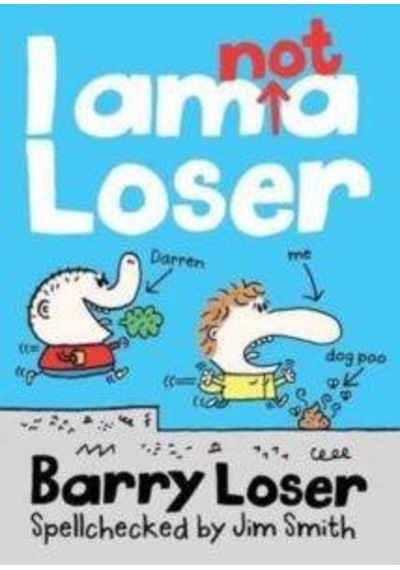 Barry Loser: I am Not a Loser - Jim Smith - Egmont