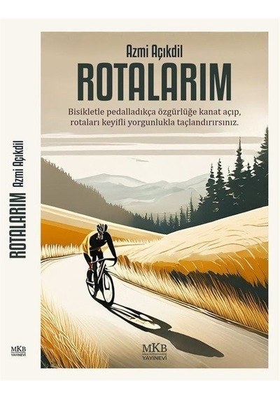 Rotalarım / Azmi Açıkdil
