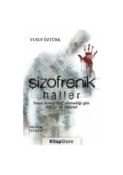 Şizofrenik Haller / Yusuf Öztürk