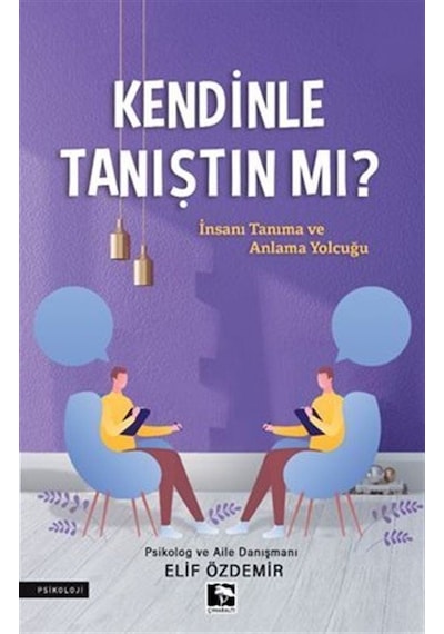 Kendinle Tanıştın mı? - Elif Özdemir - Çınaraltı Yayınları