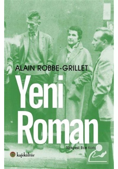 Yeni Roman - Alain Robbe Grillet - Kafe Kültür Yayıncılık
