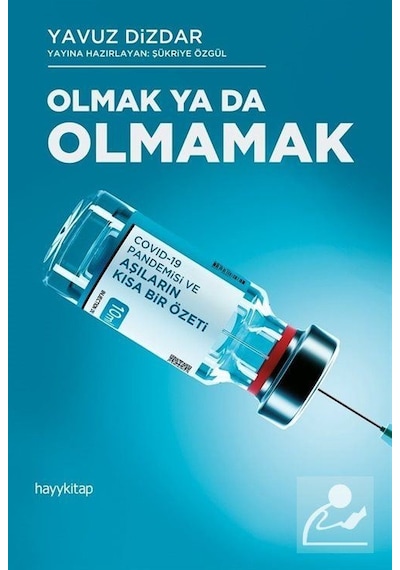Olmak ya da Olmamak - Yavuz Dizdar - Hayykitap