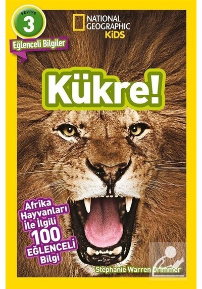 Mercankitap National Geographic Kids - Kükre! / Stephanie Warren Drimmer