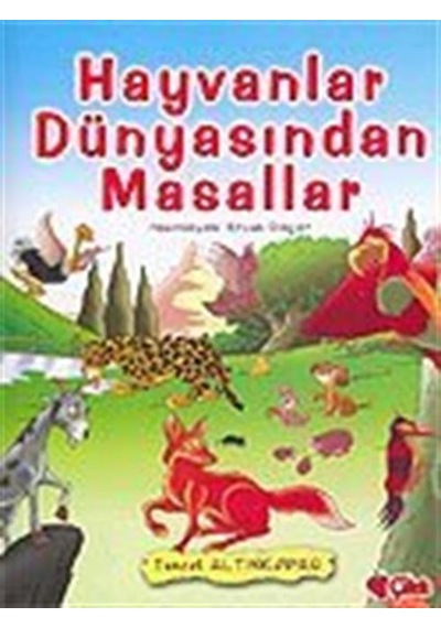Hayvanlar Dünyasından Masallar (karton kapak) / Psikolog Tunce...