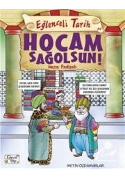 Hocam Sağolsun Imza: Padişah