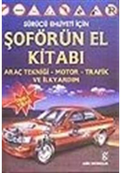 Şoförün El Kitabı / Sıddık Mollavelioğlu
