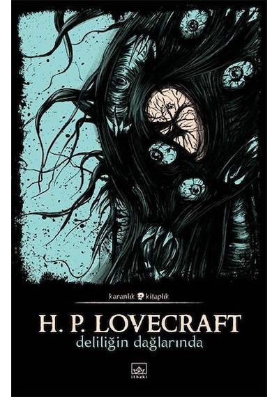 Deliliğin Dağlarında-Karanlık Kitaplık - Howard Phillips Lovecraft - İthaki Yayınları