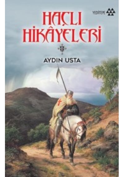Haçlı Hikayeleri - Aydın Usta - Yeditepe Yayınevi