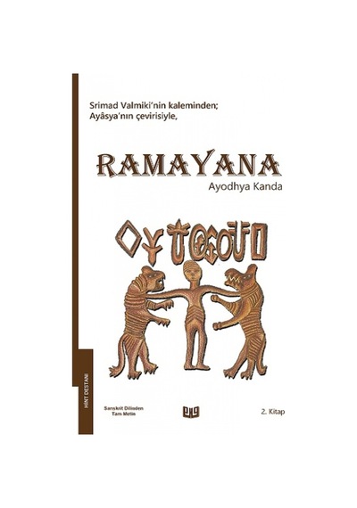 Ramayana - Ayodhya Kanda 2. Kitap - Ayasya - Vaveyla