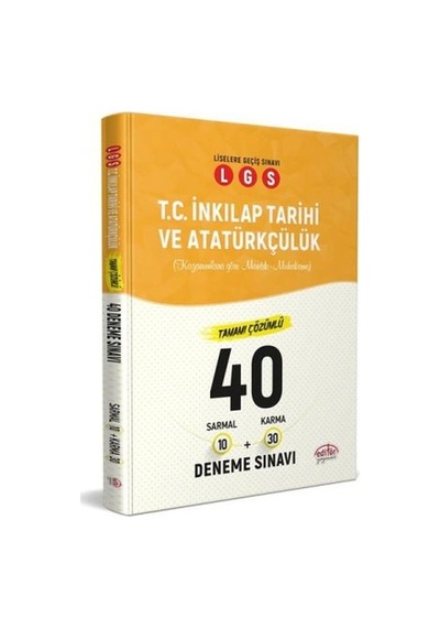 LGS T.C.İnkılap Tarihi ve Atatürkçülük Tamamı Çözümlü 40 Deneme Sınavı- Editör