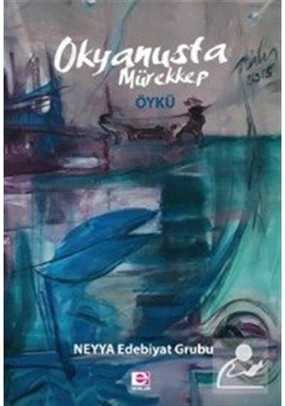 Okyanusta Mürekkep - Edebiyat Grubu - E Yayınları