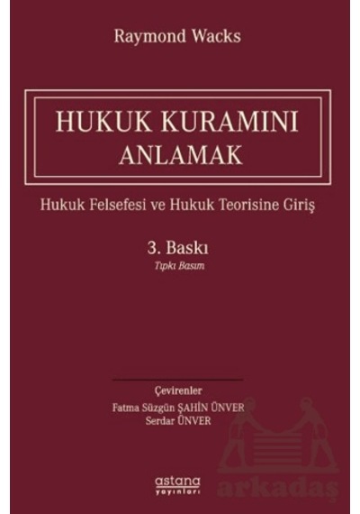Hukuk Kuramını Anlamak Astana Yayınları Ciltli