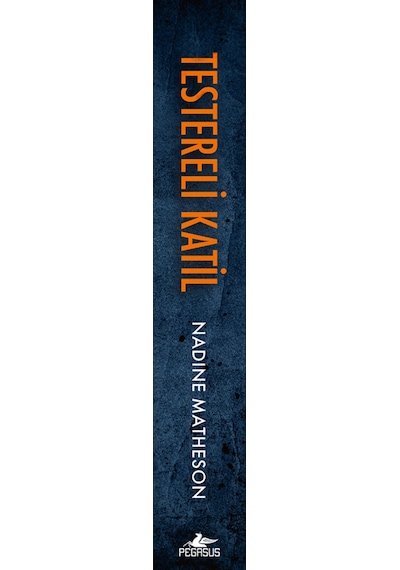 Testereli Katil Dedektif Anjelica Henley Serisi 1 Nadine Matheson