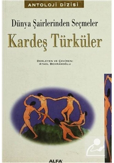 Kardeş Türküler - Ataol Behramoğlu - Alfa Yayıncılık