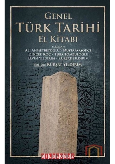 Genel Türk Tarihi El Kitabı- Bilgeoğuz Yayınları