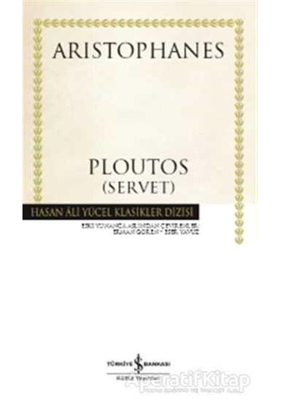 Ploutos Servet - Aristophanes - Iş Bankası Kültür Yayınları