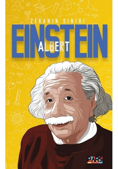 Albert Einstein Zekanın Sınırı - Pars Yayınları - Kolektif