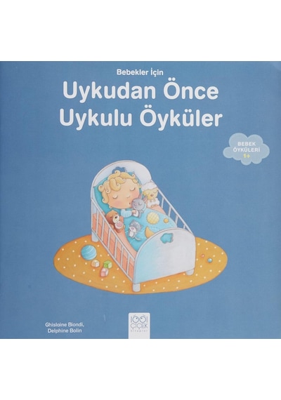Uyku Öyküleri - Ghislaine Biondi - 1001 Çiçek Kitaplar
