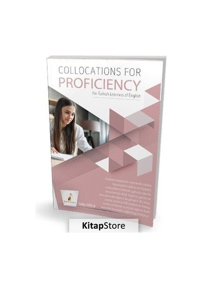 Collocations for Proficiency - Talip Gülle - Pelikan Yayınları