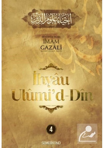 İhyaü Ulumi'd-Din 4.Cilt - İmam Gazali - Semerkand Yayınları