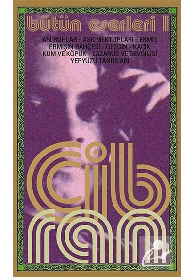 Bütün Eserleri 1 - Halil Cibran - Halil Cibran - Kafe Kültür Yayıncılık