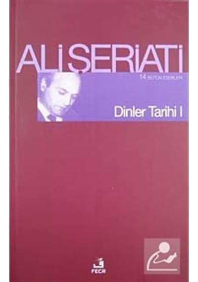 Dinler Tarihi-1 / Dr. Ali Şeriati