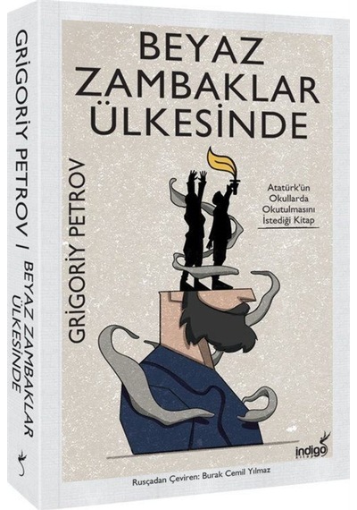 Beyaz Zambaklar Ülkesinde / Grigory Petrov 9786052361917