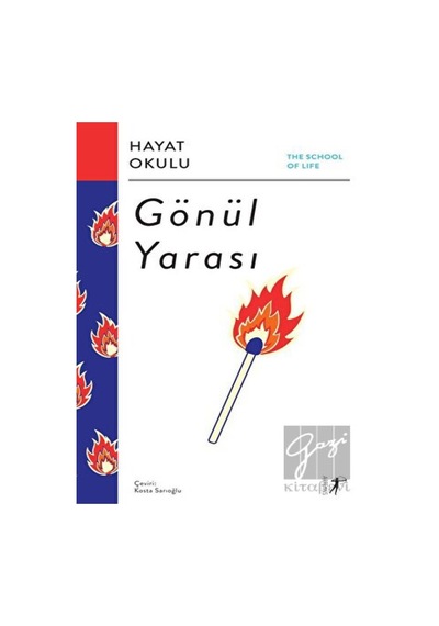 Gönül Yarası - Hayat Okulu- Artemis Yayınları