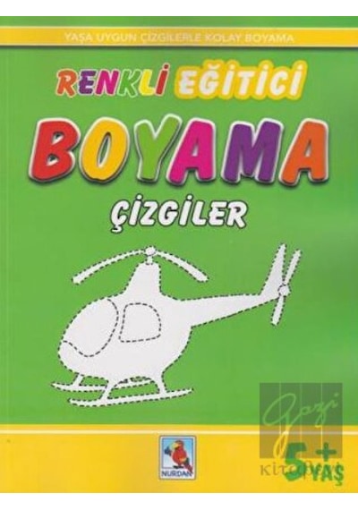 Renkli Eğitici Boyama Çizgiler 5+ Yaş Nurdan Yayınları  -  Nurdan Yayınları