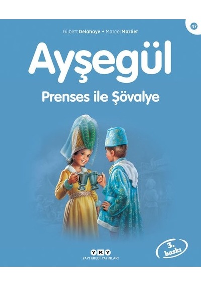 Ayşegül 47-Prenses ile Şövalye- Yapı Kredi Yayınları