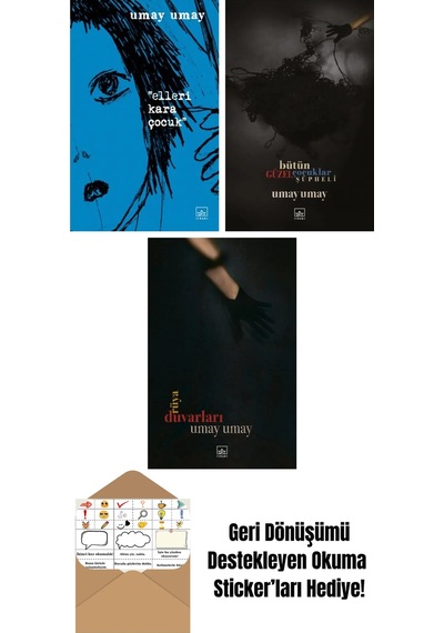 Elleri Kara Çocuk + Bütün Güzel Çocuklar Şüpheli + Rüya Duvarları