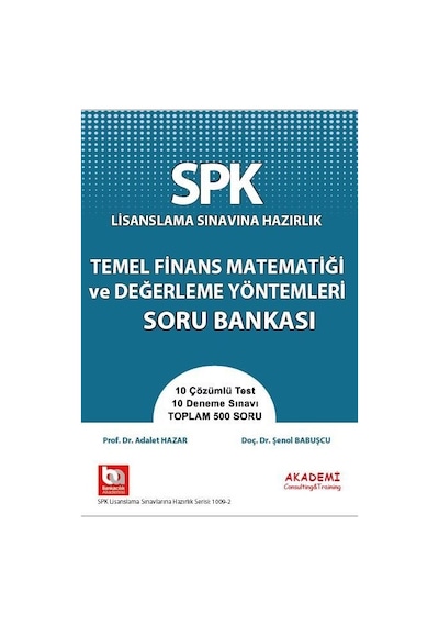 Temel Finansal Matematiği ve Değerleme Yöntemleri Soru Bankası