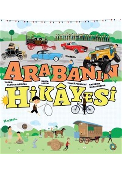 Arabanın Hikayesi / Oldrich Ruzicka