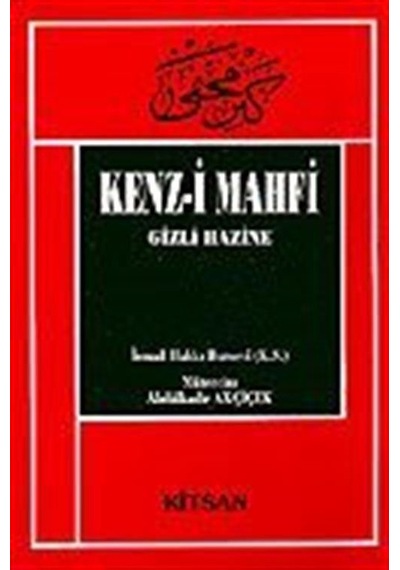 Kenz-i Mahfi Gizli Hazine / İsmail Hakkı Bursevi