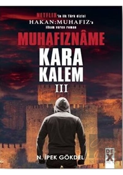 Karakalem 3 Muhafız - N. İpek Gökdel - DEX
