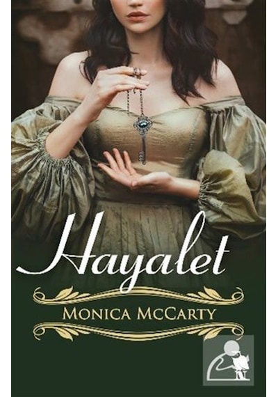 Hayalet / Monica Mccarty
