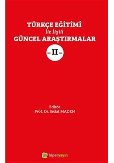 Türkçe Eğitimi İle İlgili Güncel Araştırmalar - 2- Hiperlink