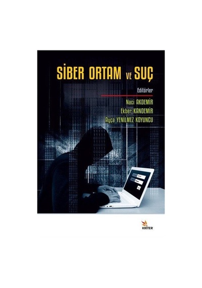 Siber Ortam ve Suç - Kriter