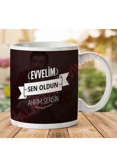 A2724 Evvelim Sen Oldun Ahirim Sensin İki Tarafı Baskılı Kupa Bardak.jpg