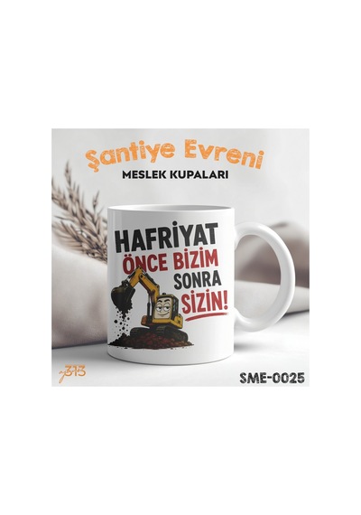 Hafriyat Ustası Esprili Kupa Bardak Hafriyat Temalı Tasarım 25 Beyaz Beyaz