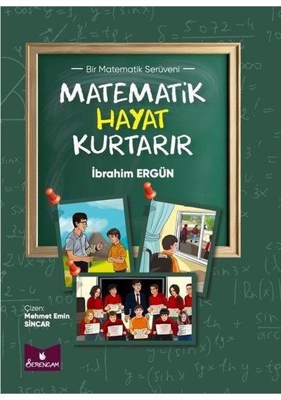 Matematik Hayat Kurtarır / İbrahim Ergün