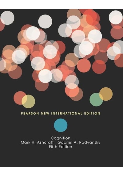 Cognition: Pearson New International Edition