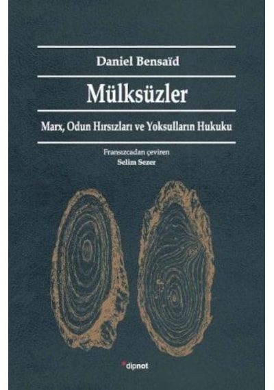 Mülksüzler - Daniel Bensaid - Dipnot